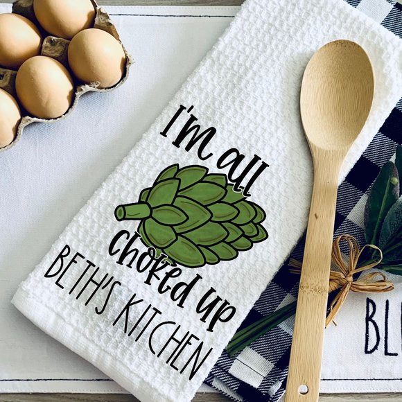 TEA TOWEL-I'M ALL CHOKED UP Kitchen Towel-Personalized-Hou… - Picture 1 of 2